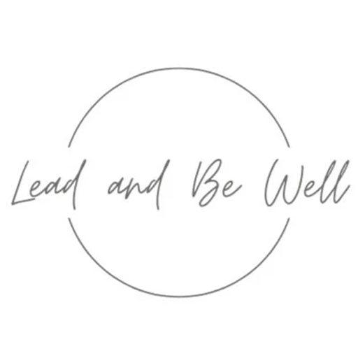 Lead and Be Well